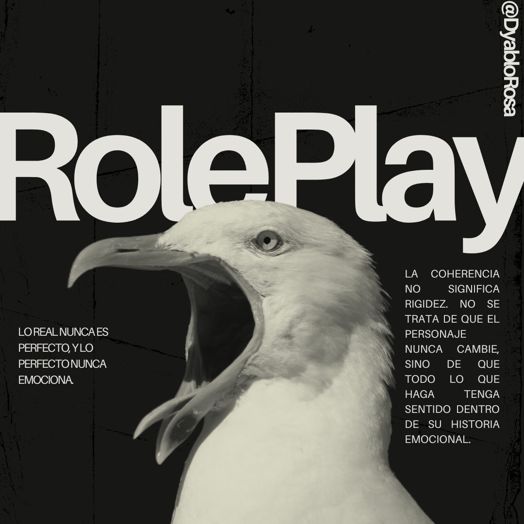 La Verdad Detrás del Rol: Cómo Crear un Personaje Coherente y Creíble